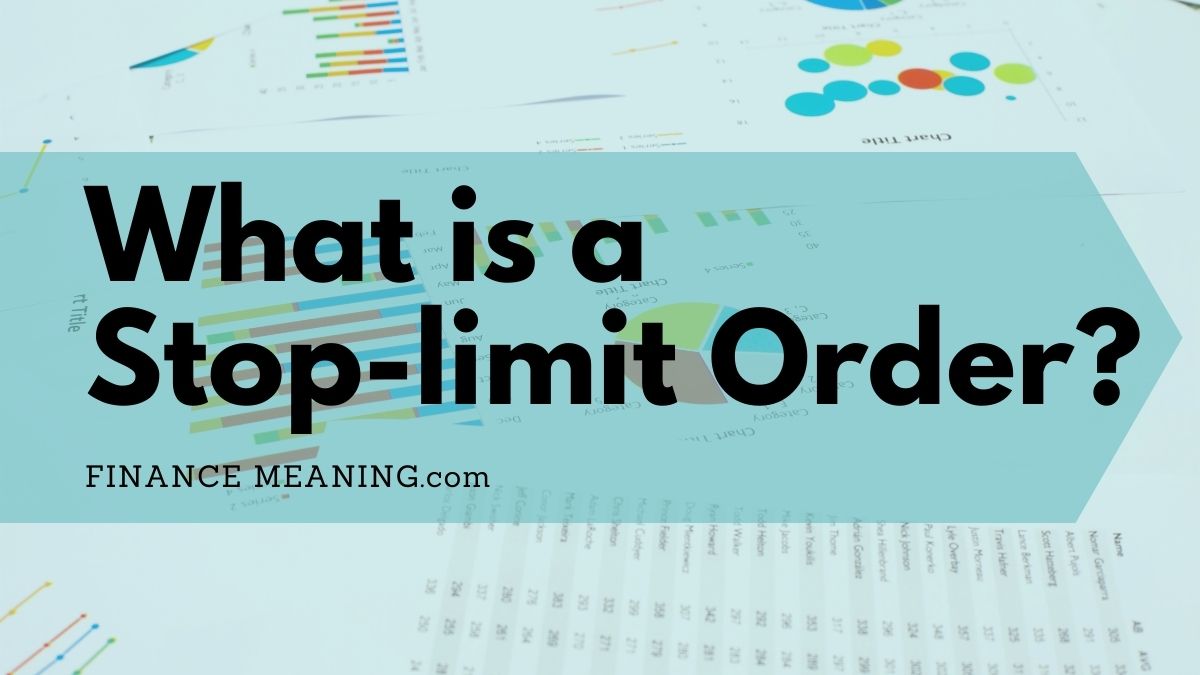 What is a Stop-limit Order?
