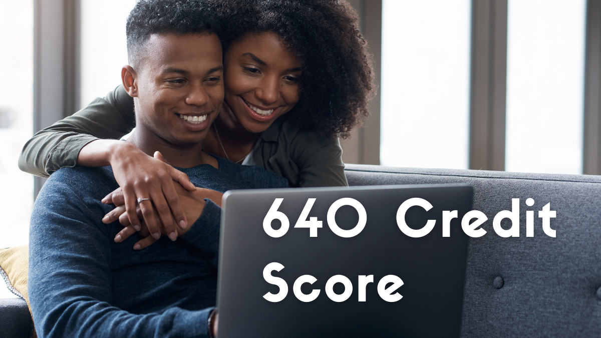 640 Credit Score